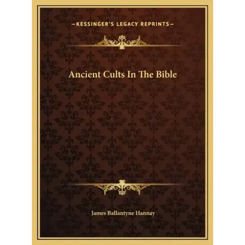 Ancient Cults In The Bible