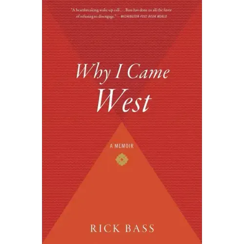 Why I Came West
