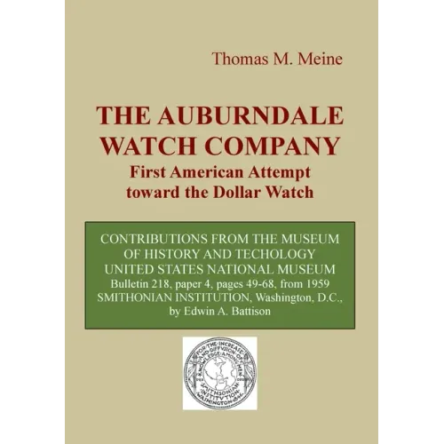 The Auburndale Watch Company: First American attempt toward the Dollar Watch
