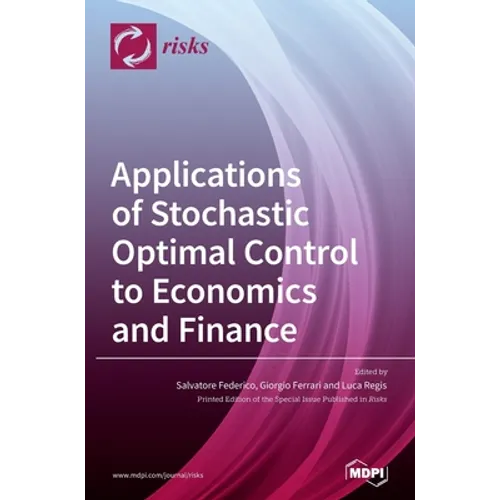 Applications of Stochastic Optimal Control to Economics and Finance