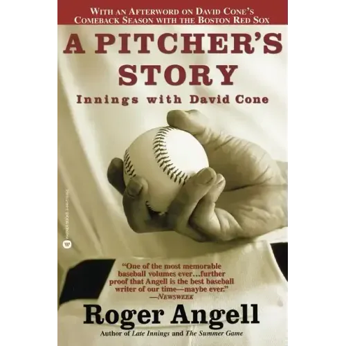 A Pitcher's Story: Innings with David Cone