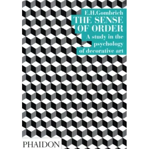 The Sense of Order: A Study in the Psychology of Decorative Art