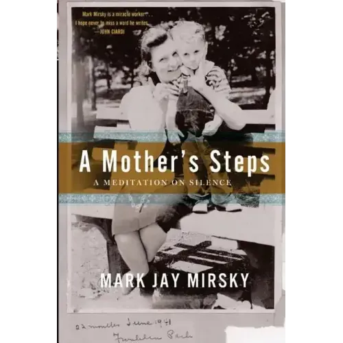 A Mother's Steps: A Meditation on Silence
