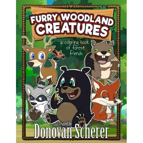 Furry Woodland Creatures: A Coloring Book of Forest Friends