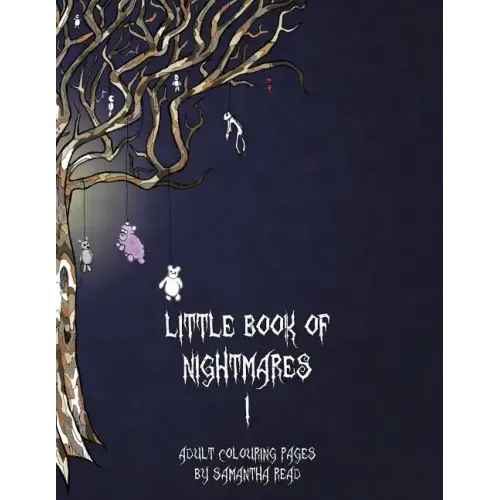 Little Book Of Nightmares I: Adult Colouring Book