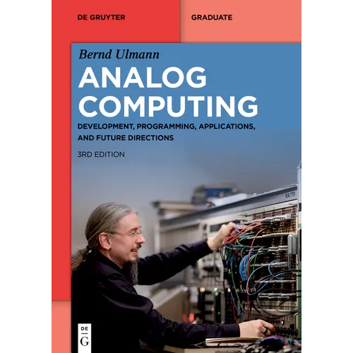 Analog Computing: Development, Programming, Applications, and Future Directions