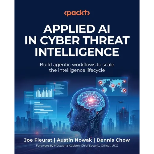 Applied AI in Cyber Threat Intelligence: Build agentic workflows to scale the intelligence lifecycle
