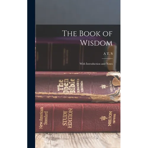 The Book of Wisdom: With Introduction and Notes