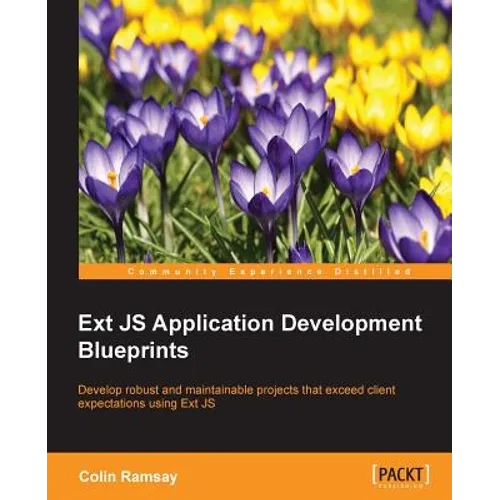 Ext JS Application Development Blueprints