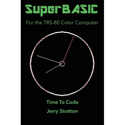 SuperBASIC: For the TRS-80 Color Computer