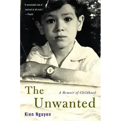 The Unwanted: A Memoir of Childhood