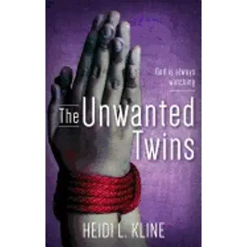The Unwanted Twins: God is always watching