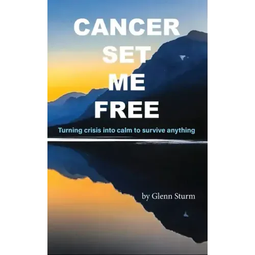 Cancer Set Me Free