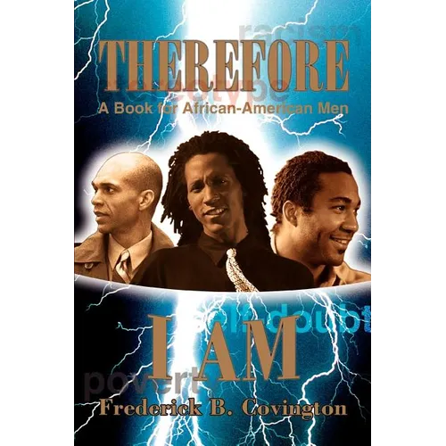 Therefore I Am: A Book for African-American Men