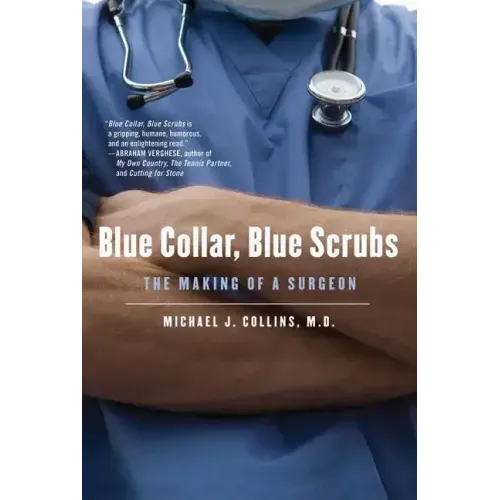 Blue Collar, Blue Scrubs