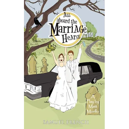 All Aboard the Marriage Hearse