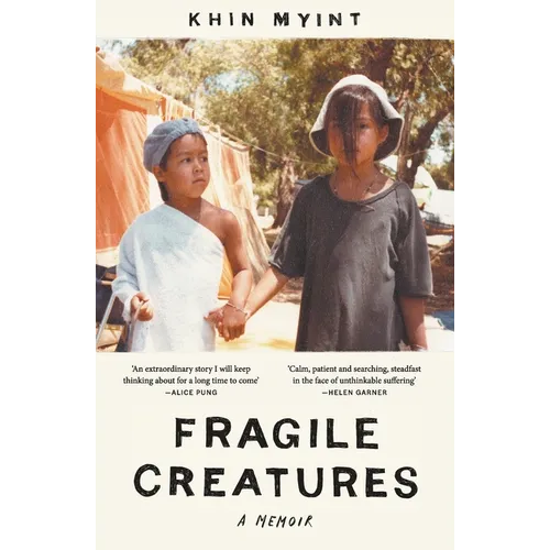 Fragile Creatures: A Memoir