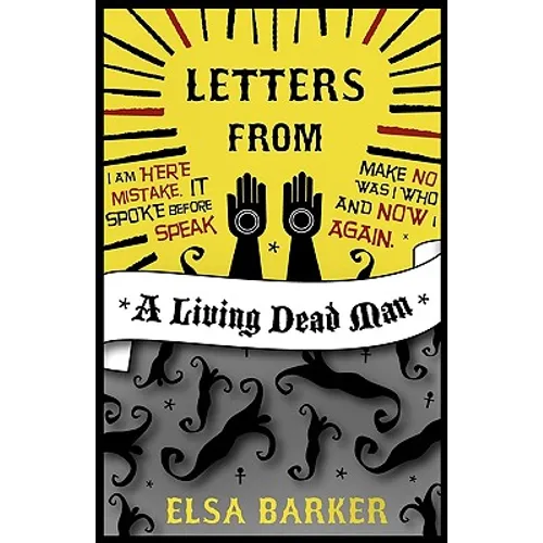 Letters from a Living Dead Man
