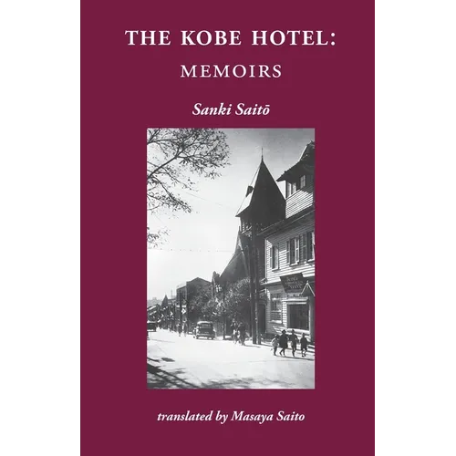The Kobe Hotel: Memoirs