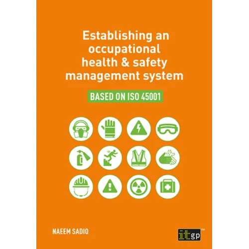 Establishing an occupational health & safety management system based on ISO 45001