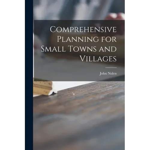Comprehensive Planning for Small Towns and Villages