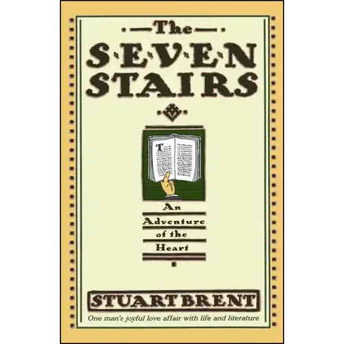 The Seven Stairs: An Adventure of the Heart