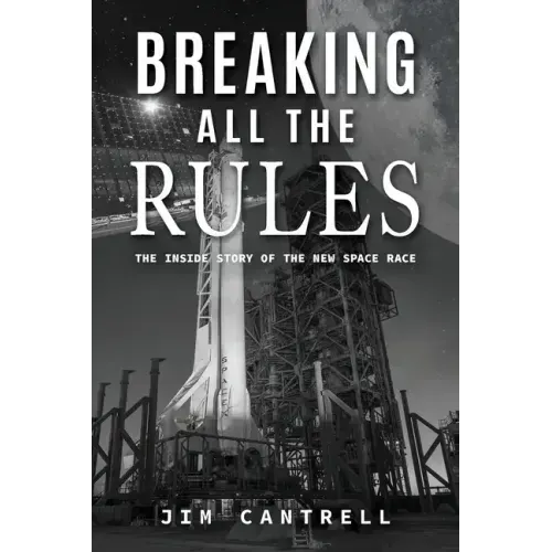 Breaking All The Rules: The Inside Story of the New Race