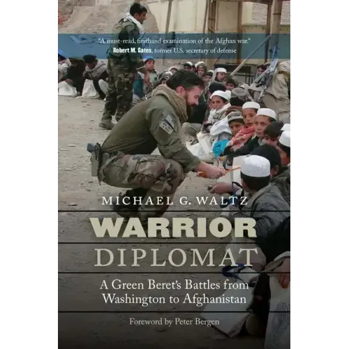 Warrior Diplomat: A Green Beret's Battles from Washington to Afghanistan