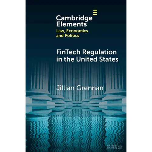 FinTech Regulation in the United States