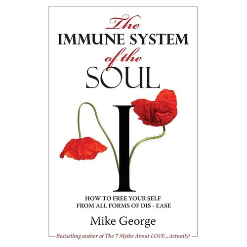The Immune System of the Soul