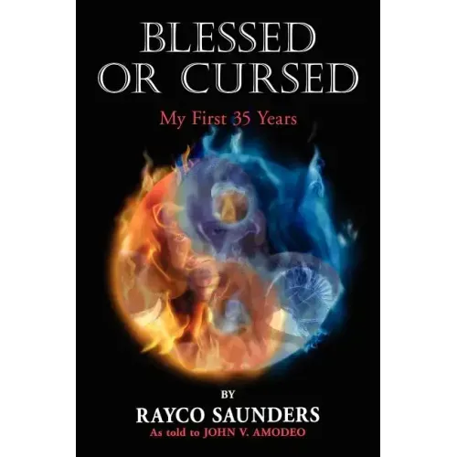 Blessed or Cursed