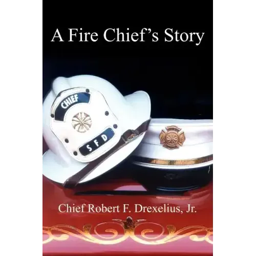 A Fire Chief's Story