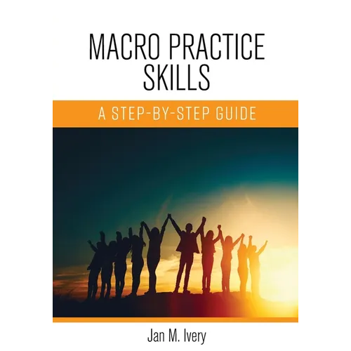 Macro Practice Skills: A Step-by-Step Guide