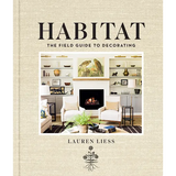 Habitat: The Field Guide to Decorating - Hardcover