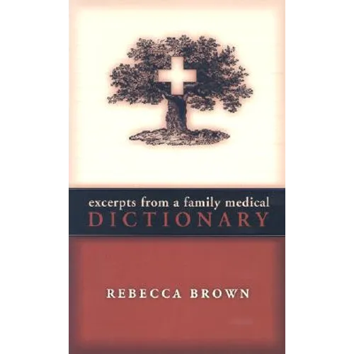 Excerpts from a Family Medical Dictionary - Paperback
