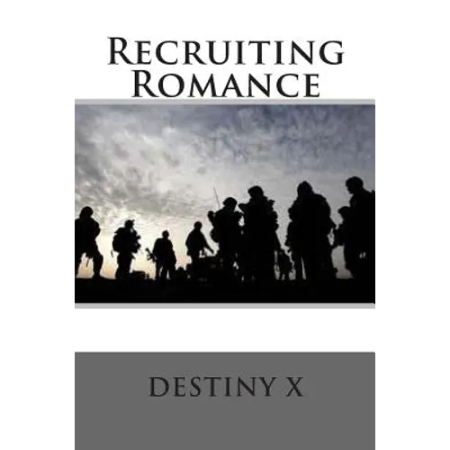 Recruiting Romance