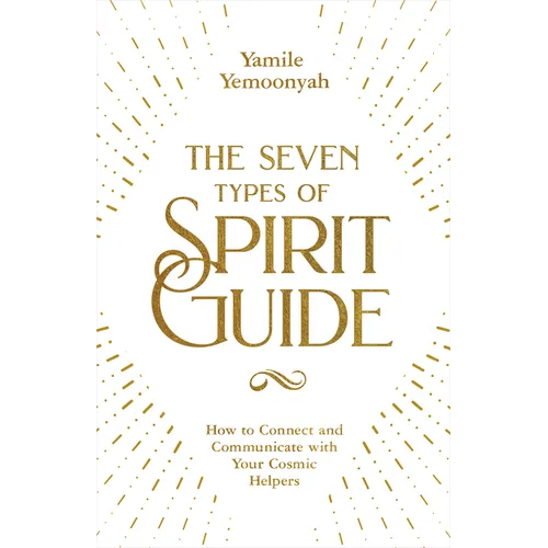 The Seven Types of Spirit Guide