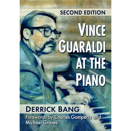 Vince Guaraldi at the Piano, 2D Ed.