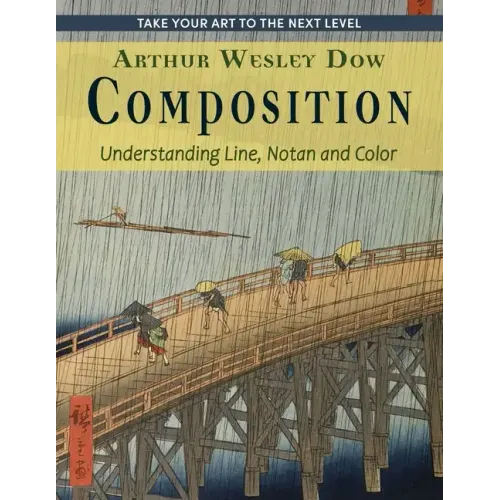Composition: Understanding Line, Notan and Color (Dover Art Instruction)