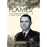 Sitting in the Flames: Uncovering Fearlessness to Help Others - Hardcover