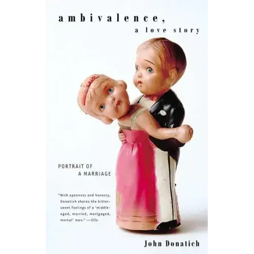 Ambivalence, a Love Story: Portrait of a Marriage