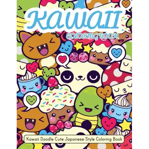 Kawaii Coloring Book: Kawaii Doodle Cute Japanese Style Coloring Book For Adults and Kids Relaxing & Inspiration
