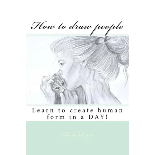 How to draw people: Learn to create human form in a DAY!