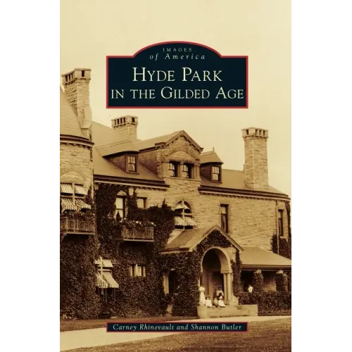 Hyde Park in the Gilded Age