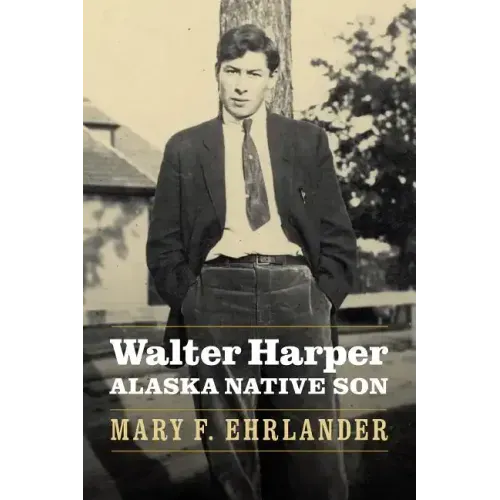 Walter Harper, Alaska Native Son