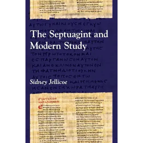 The Septuagint and Modern Study