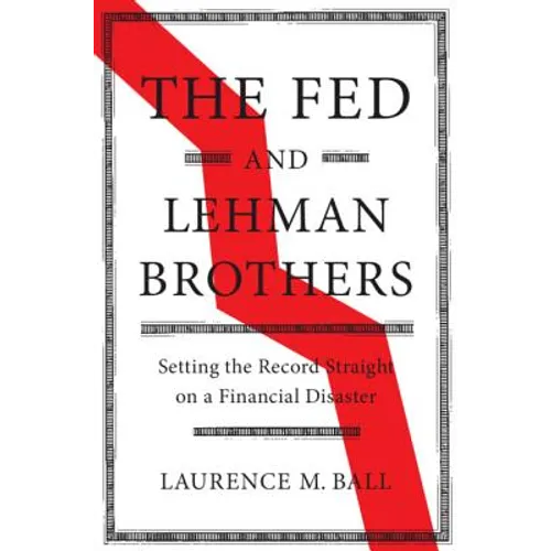 The Fed and Lehman Brothers