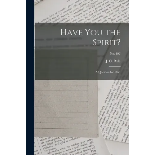 Have You the Spirit?: a Question for 1854; no. 192