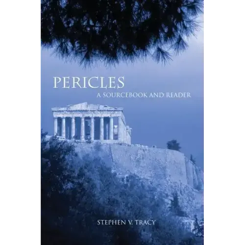 Pericles: A Sourcebook and Reader