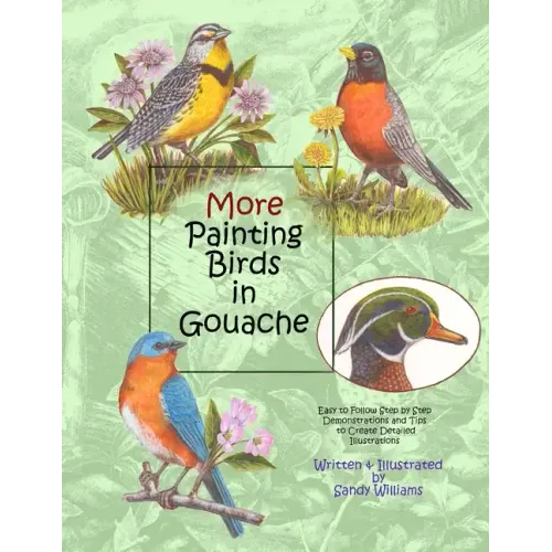 More Painting Birds in Gouache